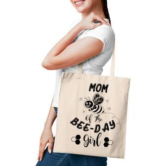 Mom Of The Bee Day Girl Birthday Tote Bag - Seseable