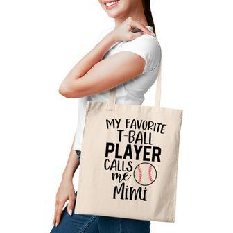 My Favorite Player Calls Me Mimi Ball Baseball Game Tote Bag - Seseable