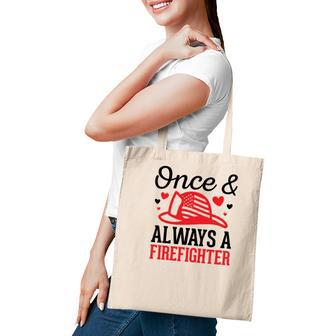 Once And Always A Firefighter Job Title Lovers Tote Bag - Seseable