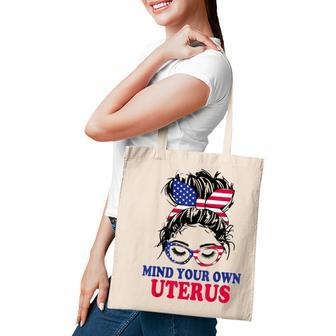 Pro Choice Mind Your Own Uterus Feminist Womens Rights Tote Bag - Seseable