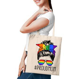 Proud Mom Messy Hair Bun Lgbtq Rainbow Flag Lgbt Pride Ally V3 Tote Bag - Seseable