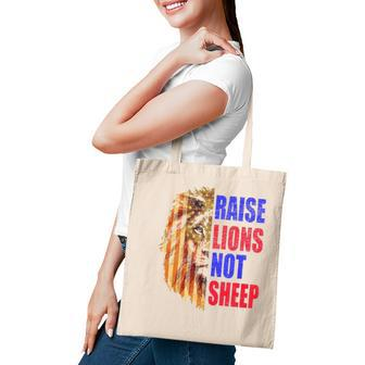 Raise Lions Not Sheep American Flag 4Th Of July Tote Bag - Seseable