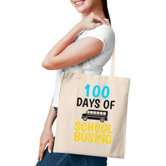 School Bus Driver 100 Days Of School Busing Gift Tote Bag - Seseable