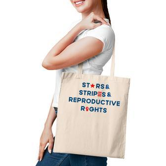 Stars Stripes Reproductive Rights 4Th Of July American Flag V3 Tote Bag - Seseable