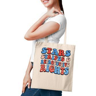 Stars Stripes Reproductive Rights Patriotic 4Th Of July V20 Tote Bag - Seseable