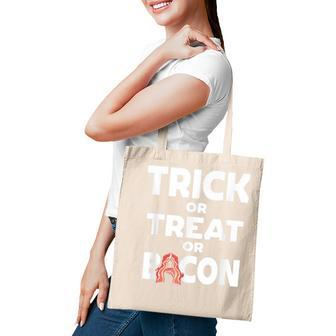 Trick Or Treat Or Bacon Halloween Haunted Party Tote Bag - Seseable