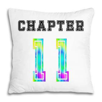 11Th Birthday Chapter 11 Tie Dye Great Gift Pillow - Seseable