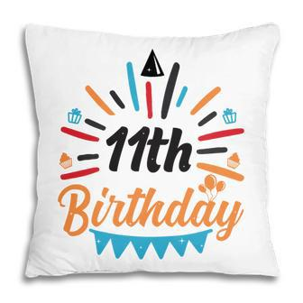11Th Birthday Decoration Party Birthday Great Pillow - Seseable