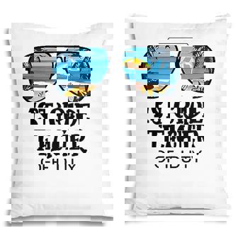 1St Grade Teacher Off Duty Sunglasses Beach Hello Summer Pillow - Seseable