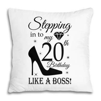 20Th Birthday With Stepping Into Like A Boss Since 2002 Pillow - Seseable