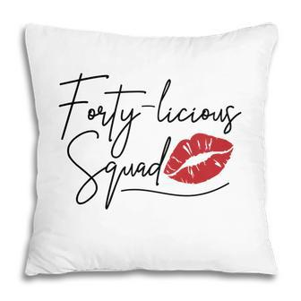 40Th Birthday 1982 Forty Licious Squad Black Pillow - Seseable