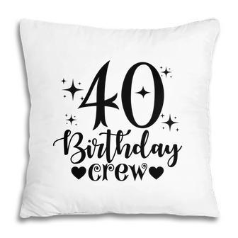 40Th Birthday Crew 40Th Birthday 1982 Stars Pillow - Seseable