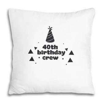 40Th Birthday Crew Hat 40Th Birthday 1982 Pillow - Seseable