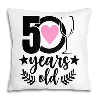 50Th Birthday Gift Happy Birhtday 50 Years Old Pillow - Seseable