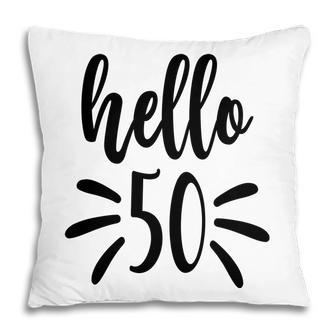 50Th Birthday Gift Shine Bright Hello Fifty Pillow - Seseable