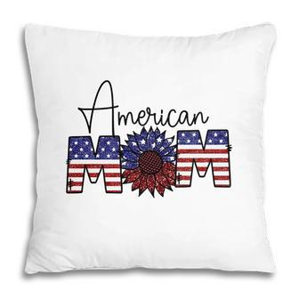 American Mom July Independence Day Sunflower 2022 Pillow - Seseable