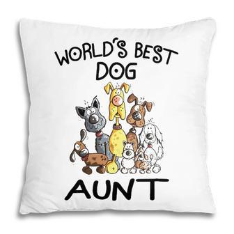 Aunt Gift Worlds Best Dog Aunt Pillow - Seseable