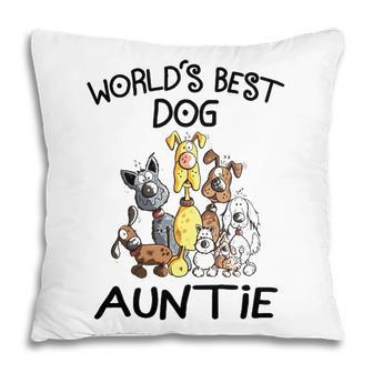 Auntie Gift Worlds Best Dog Auntie Pillow - Seseable