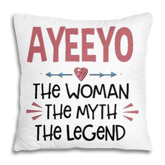 Ayeeyo Grandma Gift Ayeeyo The Woman The Myth The Legend Pillow - Seseable