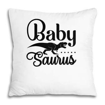Babysaurus Dinosaur Gift For Kids Baby Saurus Pillow - Seseable