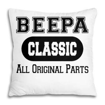 Beepa Grandpa Gift Classic All Original Parts Beepa Pillow - Seseable