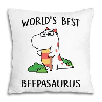 Beepa Grandpa Gift Worlds Best Beepasaurus Pillow - Seseable