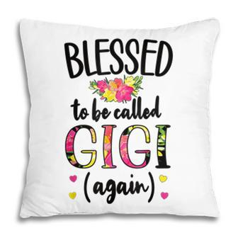 Blessed Gigi Again New Grandma Gigi Promoted To Gigi 2022 Pillow - Seseable