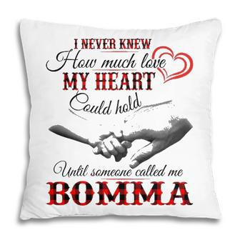 Bomma Grandma Gift Until Someone Called Me Bomma Pillow - Seseable
