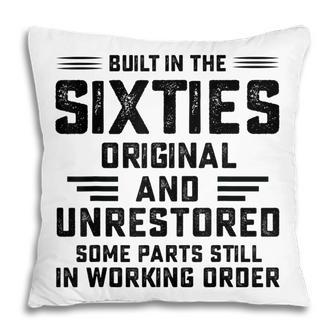Built In The Sixties Original And Unrestored Pillow - Seseable