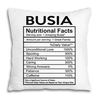 Busia Grandma Gift Busia Nutritional Facts Pillow - Seseable