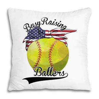 Busy Raising Ballers Softball Sport Great USA Flag Pillow - Seseable