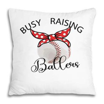 Busy Raising Ballers Tennis Great Decoration Pillow - Seseable