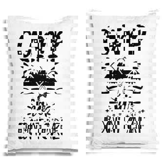 Camp Hair Of Explore Travel Lovers Do Not Care Pillow - Seseable