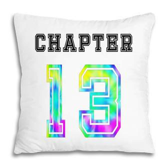 Chapter 13 Tie Dye 13Th Birthday 13 Number Pillow - Seseable