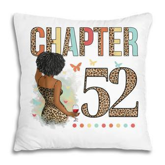 Chapter 52 Years Old 52Nd Birthday Leopard Afro Black Womens Pillow - Seseable