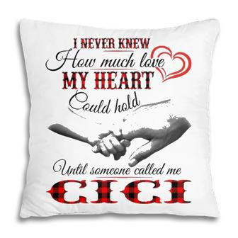 Cici Grandma Gift Until Someone Called Me Cici Pillow - Seseable