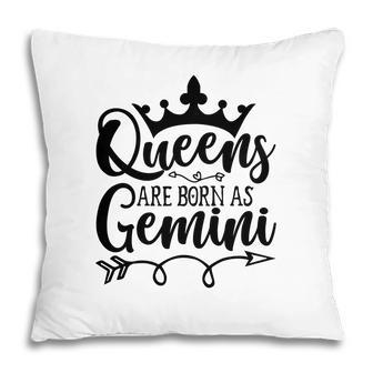 Cool Gifts Queen Are Born As Gemini Gemini Girl Birthday Pillow - Seseable