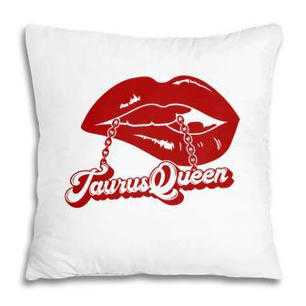 Cool Taurus Queen Design Red Lips Byte The Quote Pillow - Seseable
