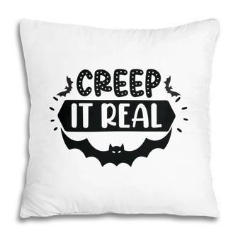 Creep It Real Halloween Cute Present Pillow - Seseable