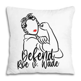 Defend Roe V Wade Pro Abortion Rights Pro Choice Feminist Pillow - Seseable