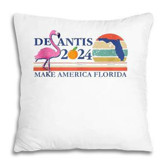 Desantis 2024 Make America Florida Flamingo Vintage Retro Pillow - Seseable