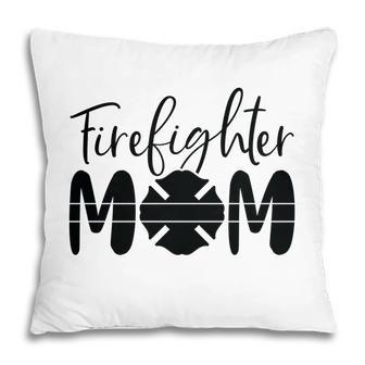 Firefighter Mom Full Black Graphic Meaningful Pillow - Seseable