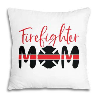 Firefighter Mom Red Decor Black Graphic Meaningful Pillow - Seseable