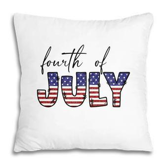 Fourth Of July July Independence Day Great 2022 Pillow - Seseable