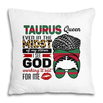 Funny Cool Awesome Design Taurus Girl Even In The Midst Pillow - Seseable