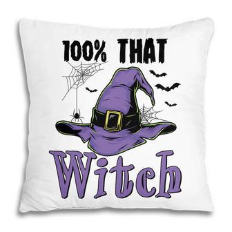Funny Halloween 100% That Witch Night Party Pillow - Seseable