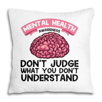 Funny Mental Health Awareness Women Gift Cute Fight Illness Pillow - Seseable