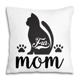 Fur Mom Cat Animal Black Cute Gift For Mom Pillow - Seseable