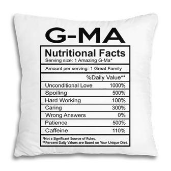 G Ma Grandma Gift G Ma Nutritional Facts Pillow - Seseable