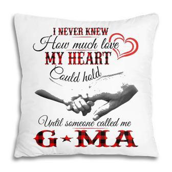 G Ma Grandma Gift Until Someone Called Me G Ma Pillow - Seseable